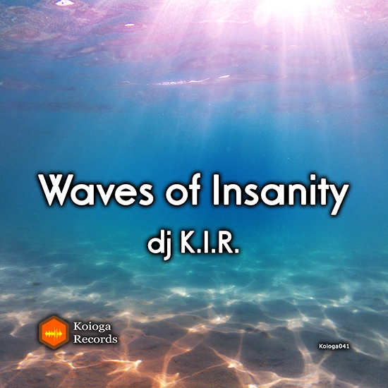 Waves of Insanity